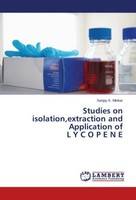 Studies On Isolation,Extraction And Application Of L Y C O P E N E Sanjay K. Met