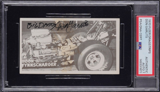 1970 Fleer Dragstrips Don Garlits Signed Rookie Card W/ Big Daddy RC PSA 7 Auto