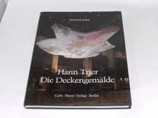 Roters, Eberhard Trier, Hann (Ill.) - Hann Trier - Die Deckengemälde in Berlin,