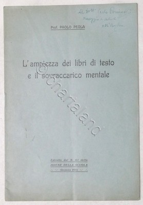 Prof. P. Peola - L'ampiezza dei libri di testo e il sovraccarico mentale - 1915