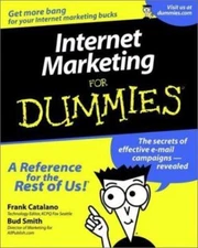 Internet Marketing For Dummies by Frank Catalano;  Bud E. Smith