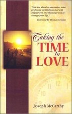 Taking the Time to Love by Joe McCarthy