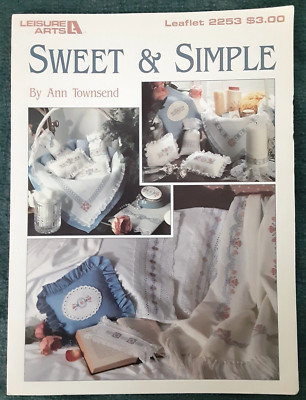 Leisure Arts 2253 SWEET & SIMPLE Cross Stitch Sewing Pattern Pamphlet Project H