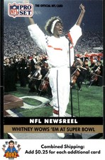 1991 Pro Set #350 Whitney Houston RC Rookie Wows 'Em At Super Bowl