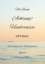 Achtung! Hindernisse voraus Udo Lange