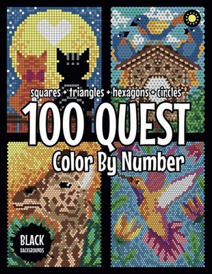 100 QUEST Color By Number: Squares + Triangles + Hexagons + Circles (BLACK b...