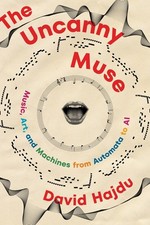 The Uncanny Muse | David Hajdu | englisch