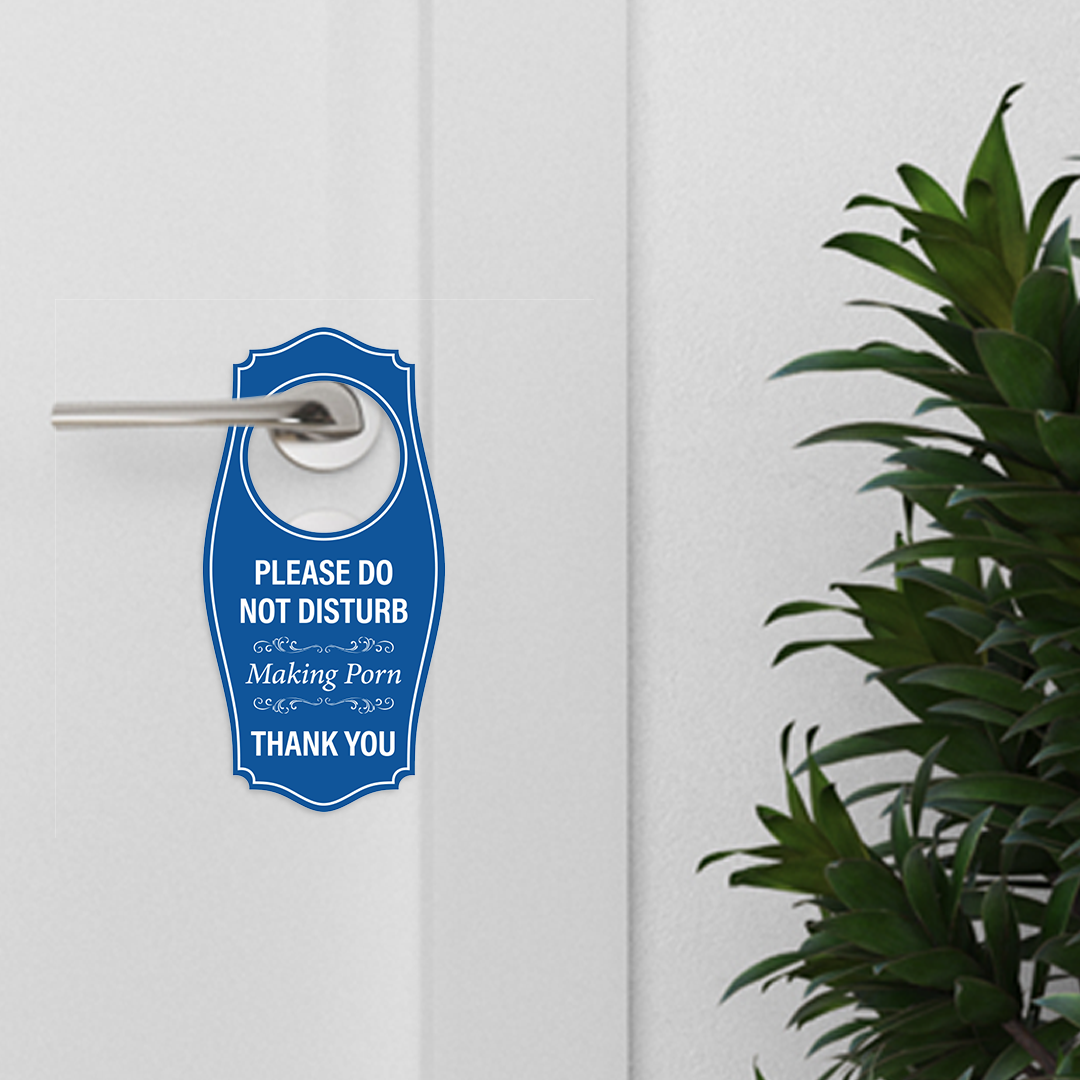 Signs ByLITA Please Do Not Disturb. Making Porn. Thank You Door Hanger |  eBay