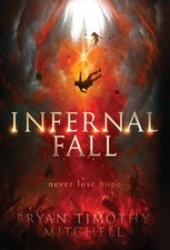 Infernal Fall by Bryan Timothy Mitchell (English) Hardcover Book