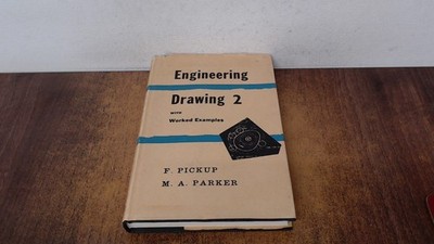 			Engineering Drawing with worked examples, F. Pickup, Hutchinson T		