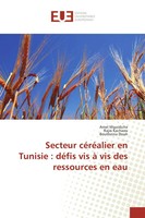Amel Mguidiche (U. A.) | Secteur CéRéAlier En Tunisie : DéFis Vis à Vis Des...