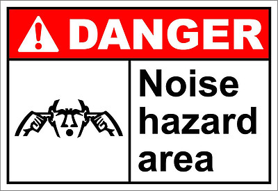 Noise Hazard Area Danger OSHA / ANSI LABEL DECAL STICKER