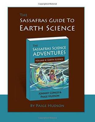 The Sassafras Guide to Earth Science (Sassafras Science Adventures) (Vo - GOOD