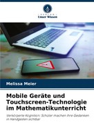Mobile GeräTe Und Touchscreen-Technologie Im Mathematikunterricht Melissa Meier
