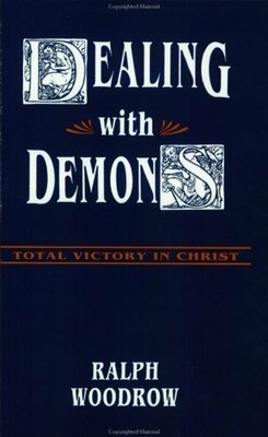 Dealing With Demons Buch Ralph Woodrow
