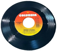 Rodney Crowell My Past Is Present / You Been On My Mind Record 45 RPM 73423