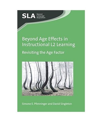 Beyond Age Effects in Instructional L2 Learning: Revisiting the Age Factor: Revi