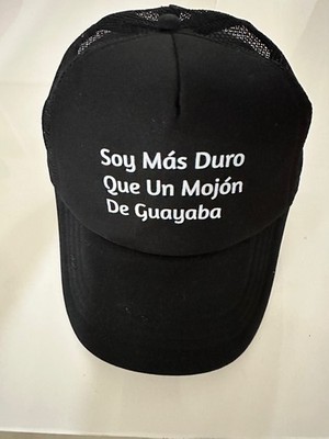 Soy Mas Duro que un Mojon De guayaba  Trucker Hat
