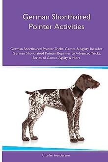 German Shorthaired Pointer Activities German Shorth... | Buch | Zustand sehr gut