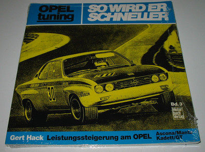 Tuninganleitung Opel Ascona Manta A Kadett GT Gert Hack So wird er schneller NEU