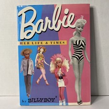 Mattel Barbie Her Life And Times By Billy Boy Collectors Guide Hardcover Book