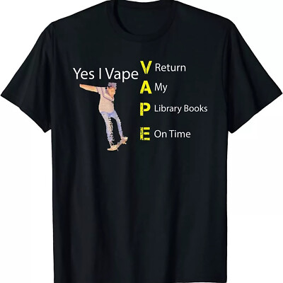 2026/Yes I VAPE Return My Library Books On Time T-Shirt