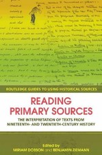 Reading Primary Sources: The - Paperback, by Dobson Miriam; Ziemann - Very Good