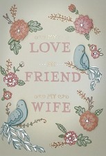   HAPPY ANNIVERSARY TO MY WIFE GREETING CARD  EMBELLISHED/ROMANTIC/LOVE