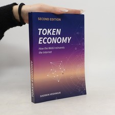 Token Economy: How the Web3 Reinvents the Internet - Second Edition