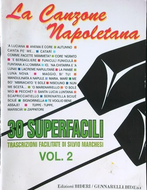 30 superfacili 2 la canzone napoletana trascrizioni spartito marchesi silvio