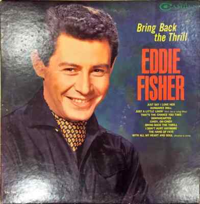 Eddie Fisher Bring Back The Thrill NEAR MINT RCA Camden Vinyl LP