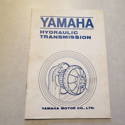 Yamaha Hydraulic Transmission Technical Brochure published by Yamaha Motor Co., 