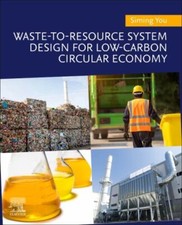 Waste-to-resource System Design for Low-carbo...