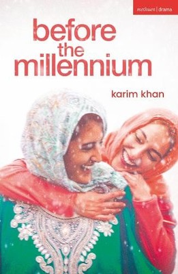 Karim Khan Before the Millennium (Taschenbuch) Modern Plays