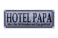 Blechschild Spruch 27X10 Cm Hotel Papa 24 Stunden Am Tag Deko Schild Tin Sign