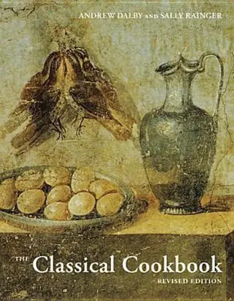 Andrew Dalby (U. A.) | The Classical Cookbook | Buch | Englisch (2012)-image