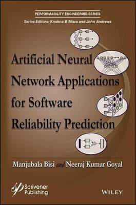 Artificial Neural Network Applications for Software Reliability Prediction by Ma