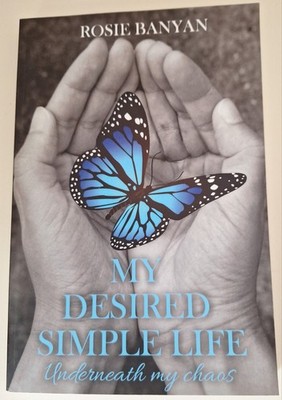 My Desired Simple Life - My Journey To Self Discovery by Rosie Banyan - Free  