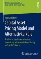 Capital Asset Pricing Model Und AlternativkalküLe Raphael Stahl