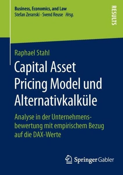 Capital Asset Pricing Model Und AlternativkalküLe Raphael Stahl-image
