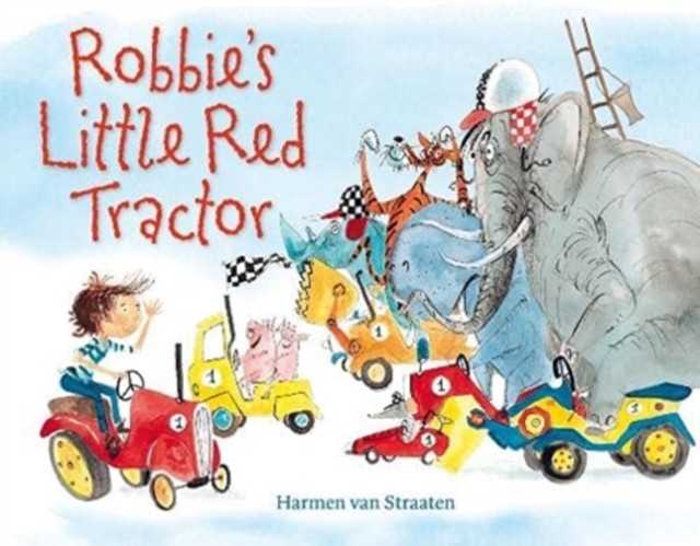 Robbie's Little Red Tractor by Harmen van Straaten PAPERBACK 9781908702944