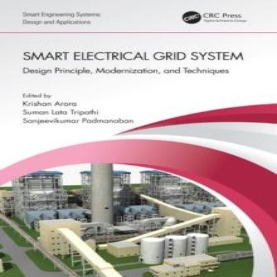Smart Electrical Grid System Design Principle Modernization and T