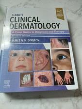 Habifs Clinical Dermatology: A Color Guide to...