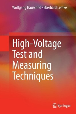 Hauschild - High-Voltage Test and Measuring Techniques - New paperbac - T9000z