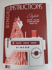 Singer 518 Stylist Sewing Machine Owners Manual Reprint