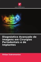 Shilpa Subramanian | DiagnóStico AvançAdo De Imagens Em Cirurgias...