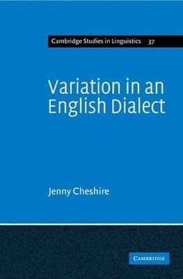 Variation in an English Dialect by Jenny Cheshire - 9780521117159