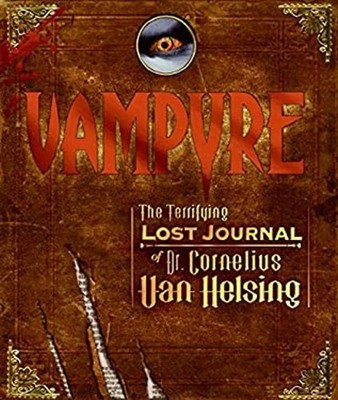 Vampyre : The Terrifying Lost Journal of Dr. Cornelius Van Helsin