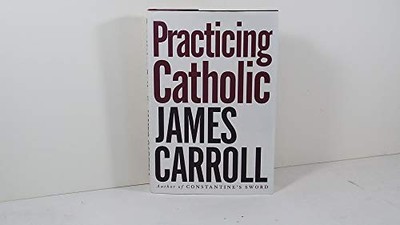 Practicing Catholic, Carroll, James