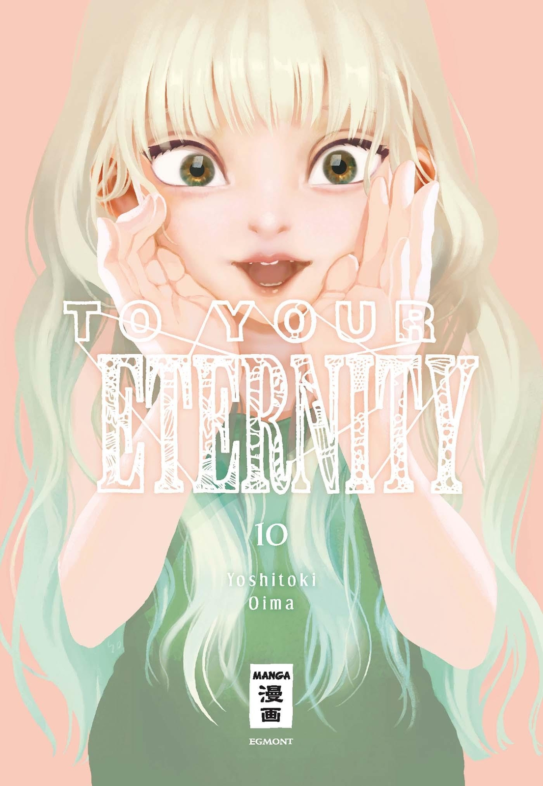 To Your Eternity 10 | Yoshitoki Oima | Taschenbuch | 192 S. | Deutsch